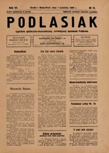 Podlasiak : tygodnik polityczno-społeczno-narodowy, poświęcony sprawom ludu podlaskiego R. 7 (1928) nr 14