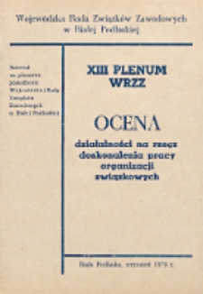 XIII Plenum WRZZ: Ocena działalności na rzecz doskonalenia pracy organizacji związkowych