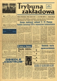Trybuna Zakładowa : organ samorządów robotniczych R. 1 (1977) nr 15-16