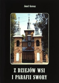 Z dziej&oacute;w wsi i parafii Swory