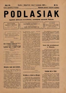 Podlasiak : tygodnik polityczno-społeczno-narodowy, poświęcony sprawom ludu podlaskiego R. 7 (1928) nr 15