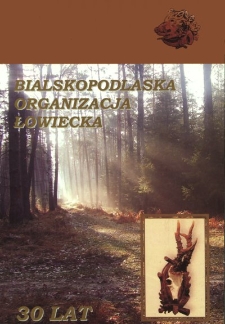 Bialskopodlaska Organizacja Łowiecka : 30 lat : 1976-2006