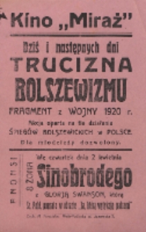Repertuar kin : [Inc.:] Kino Miraż dziś i następnych dni "Trucizna bolszewizmu" fragment z wojny 1920 r.