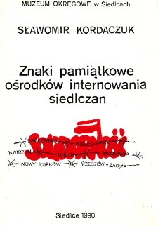 Znaki pamiątkowe ośrodków internowania siedlczan