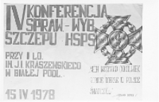 Fotografia plakatu informacyjnego : IV Konferencja Sprawozdawczo-Wyborcza [...] Związek Harcerstwa Polskiego Szczep HSPS przy I LO im. J.I. Kraszewskiego w Białej Podlaskiej