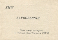 Zaproszenie: [Inc.:] Zarząd Powiatowy Związku Młodzieży Wiejskiej w Radzyniu zaprasza [...] na V Uroczysty Walny Zjazd Delegatów Kół ZMW powiatu radzyńskiego...