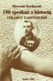 100 spotkań z historią : chłopcy tamtych dni