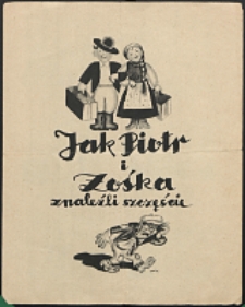 Jak Piotr i Zośka znaleźli szczęście