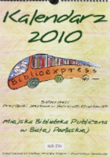 Kalendarz 2010 : [Inc.:] Biblioexpress : przystanki językowe w podróżach książkowych