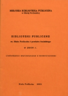 Biblioteki publiczne m. Biała Podlaska i powiatu bialskiego w 2000 r. : informator statystyczny z komentarzem)