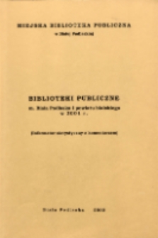 Biblioteki publiczne m. Biała Podlaska i powiatu bialskiego w 2001 r. : (Informator statystyczny z komentarzem)