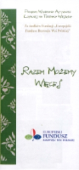 Ulotka : [Inc.:] Program Wspierania Aktywności Lokalnej na Terenach Wiejskich [...] "Razem możemy więcej"