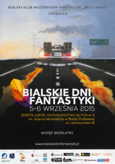 Plakat : [Inc.:] Bialskie Dni Fantastyki 5-6 września 2015 [...]