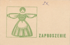 Zaproszenie: [Inc.:] Honorowy Komitet Organizacyjny zaprasza na II Wojewódzki Przegląd Amatorskich Zespołów Artystycznych działających przy organizacji Kółek Rolniczych