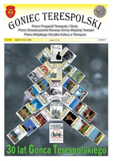 Goniec Terespolski : Pismo Przyjaciół Terespola i okolic: Pismo Stowarzyszenia Rozwoju Gminy Miejskiej Terespol : Pismo Miejskiego Ośrodka Kultury w TerespoluNr 90, 2 (2019)