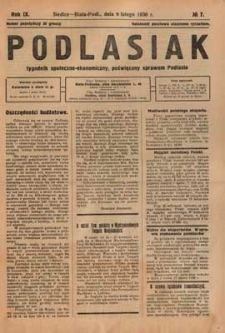 Podlasiak : tygodnik polityczno-społeczno-narodowy, poświęcony sprawom ludu podlaskiego R. 9 (1930) nr 7
