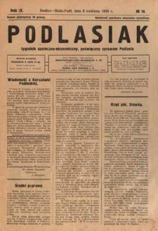 Podlasiak : tygodnik polityczno-społeczno-narodowy, poświęcony sprawom ludu podlaskiego R. 9 (1930) nr 14