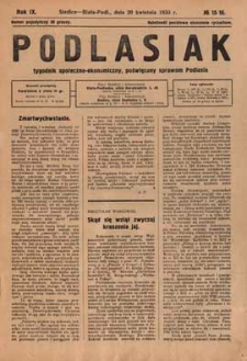 Podlasiak : tygodnik polityczno-społeczno-narodowy, poświęcony sprawom ludu podlaskiego R. 9 (1930) nr 15-16
