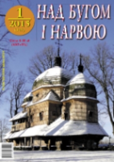 Nad Buhom i Narwoju: ukraińskie pismo Podlasia 2015 nr 1 (137)