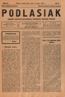 Podlasiak : tygodnik polityczno-społeczno-narodowy, poświęcony sprawom ludu podlaskiego R. 9 (1930) nr 19
