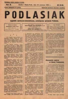 Podlasiak : tygodnik polityczno-społeczno-narodowy, poświęcony sprawom ludu podlaskiego R. 9 (1930) nr 25-26
