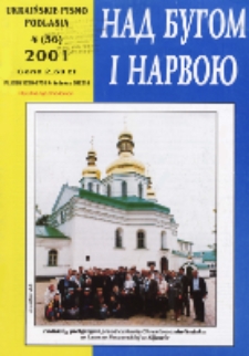 Nad Buhom i Narwoju: ukraińskie pismo Podlasia 2001 nr 4 (56)