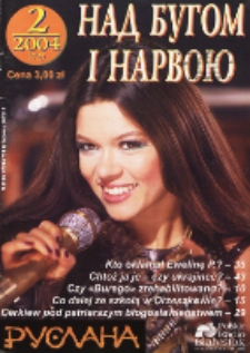 Nad Buhom i Narwoju: ukraińskie pismo Podlasia 2004 nr 2 (72)