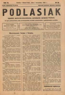 Podlasiak : tygodnik polityczno-społeczno-narodowy, poświęcony sprawom ludu podlaskiego R. 9 (1930) nr 36
