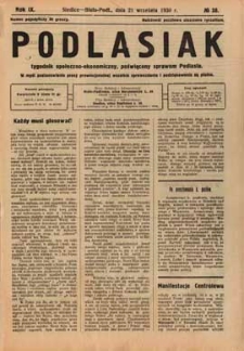 Podlasiak : tygodnik polityczno-społeczno-narodowy, poświęcony sprawom ludu podlaskiego R. 9 (1930) nr 38