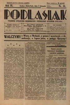 Podlasiak : tygodnik polityczno-społeczno-narodowy, poświęcony sprawom ludu podlaskiego R. 9 (1930) nr 44