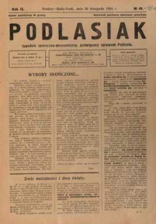 Podlasiak : tygodnik polityczno-społeczno-narodowy, poświęcony sprawom ludu podlaskiego R. 9 (1930) nr 48-49-50