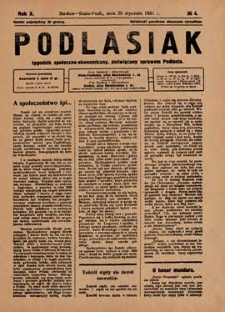 Podlasiak : tygodnik polityczno-społeczno-narodowy, poświęcony sprawom ludu podlaskiego R. 10 (1931) nr 4
