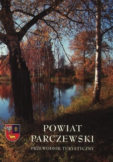 Powiat parczewski : przewodnik turystyczny