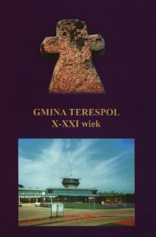 Gmina Terespol : X-XXI wiek
