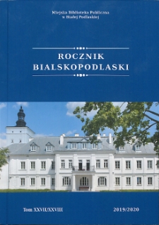 Rocznik Bialskopodlaski T. 27/28 (2019/2020)