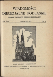 Wiadomości Diecezjalne Podlaskie R. 42 (1973) nr 10