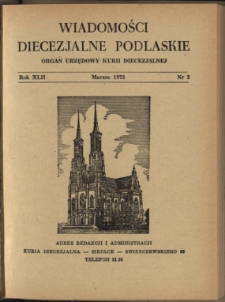Wiadomości Diecezjalne Podlaskie R. 42 (1973) nr 3