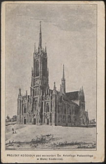 Projekt kościoła pod wezwaniem św. Antoniego Padewskiego w Białej Podlaskiej [pocztówka]