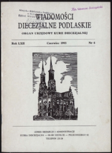 Wiadomości Diecezjalne Podlaskie R. 62 (1993) nr 6