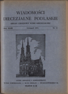Wiadomości Diecezjalne Podlaskie R.43 (1974) nr 11