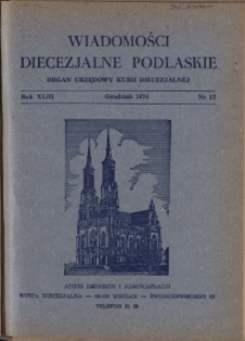 Wiadomości Diecezjalne Podlaskie R.43 (1974) nr 12