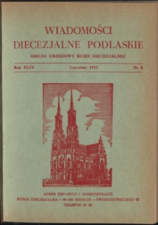 Wiadomości Diecezjalne Podlaskie R. 44 (1975) nr 6