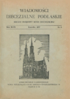 Wiadomości Diecezjalne Podlaskie R. 46 (1977) nr 6