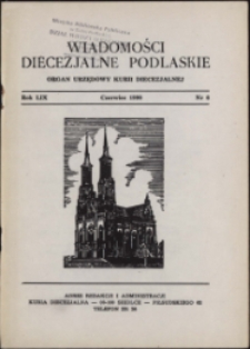 Wiadomości Diecezjalne Podlaskie R. 59 (1990) nr 6
