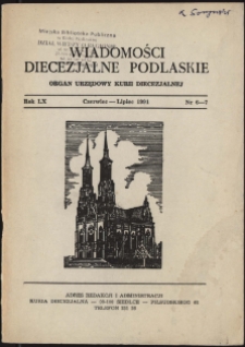 Wiadomości Diecezjalne Podlaskie R. 60 (1991) nr 6 - 7