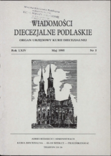 Wiadomości Diecezjalne Podlaskie R. 64 (1995) nr 5