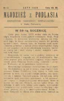 Młodzież z Podlasia : miesięcznik młodzieży gimnazjalnej w Białej Podlaskiej R. 1(1922) nr 2