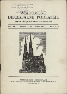 Wiadomości Diecezjalne Podlaskie R. 61 (1992) nr 1 - 2 - 3