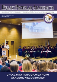 Bialski Przegląd Akademicki : czasopismo Państwowej Szkoły Wyższej im. Papieża Jana Pawła II w Białej Podlaskiej R. 10 (2019) nr 35