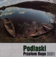 Podlaski Przełom Bugu 2001 : VI Ogólnopolski Plener Fotograficzny